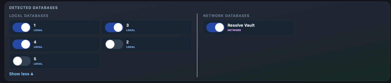Detected Local and Network databases with toggles