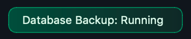 Database Backup: Running